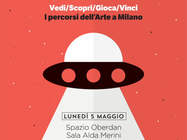 UFO #Landingon, Spazio Oberdan, Milano