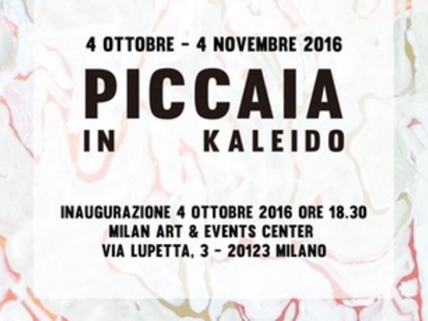 Kaleido. Giorgio Piccaia solo exhibition, MA-EC Milan Art & Events Center