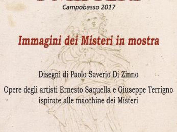Immagini dei Misteri in mostra, Museo Sannitico di Campobasso 