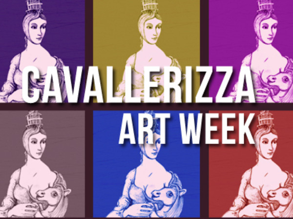 Cavallerizza Art Week. L'Arte è Reale!, Torino