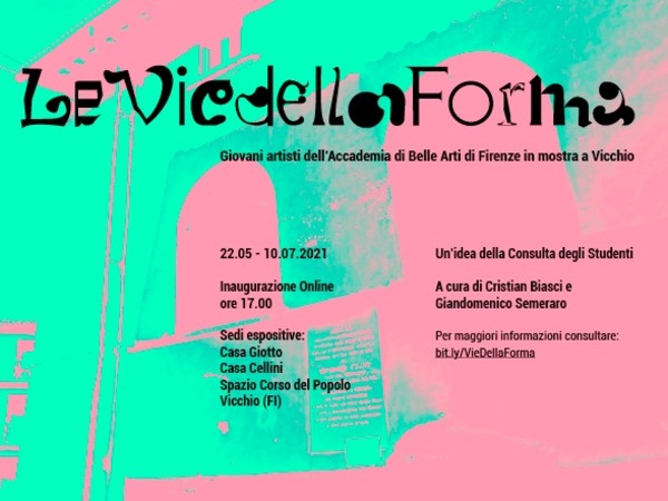 Le vie della forma. Giovani artisti dell’Accademia di Belle Arti di Firenze in mostra a Vicchio