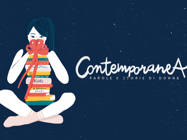 ContemporaneA: parole e storie di donne come regalo di Natale 