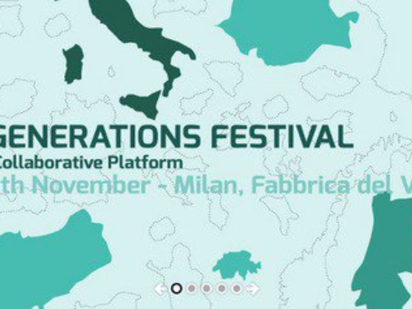New Generations Festival, Fabbrica del Vapore, Milano