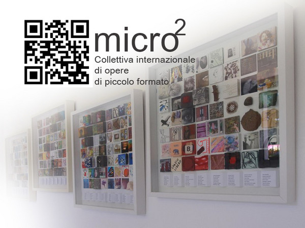 micro2. Collettiva internazionale di opere di piccolo formato, Palazzo Isimbardi, Milano