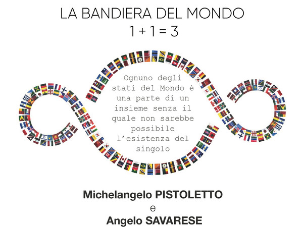 Michelangelo Pistoletto e Angelo Savarese. La Bandiera del Mondo 1+1=3, MACRO - Museo di Arte Contemporanea, Roma