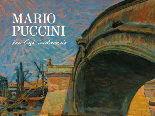Mario Puccini “Van Gogh involontario”. Una collezione riscoperta e altri capolavori, Museo della Città di Livorno