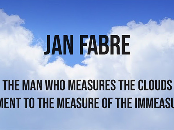 Jan Fabre. The Man Who Measures the Clouds (Monument to the Measure of the Immeasurable)