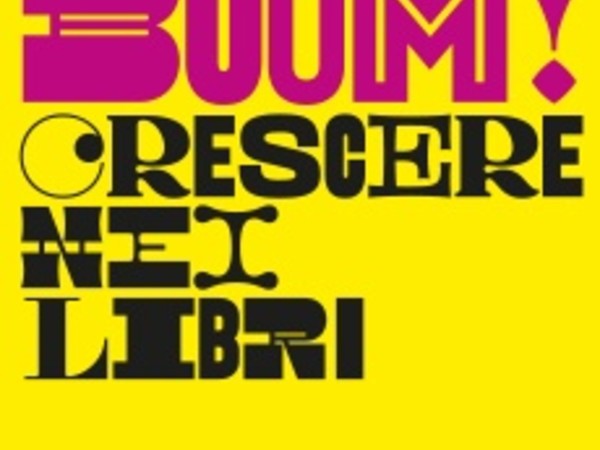 Bologna Children's Book Fair - BOOM! Crescere nei libri