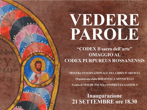 Vedere parole 2019 - ll Sacro dell'Arte. Omaggio al Codex Purpureus Rossanensis