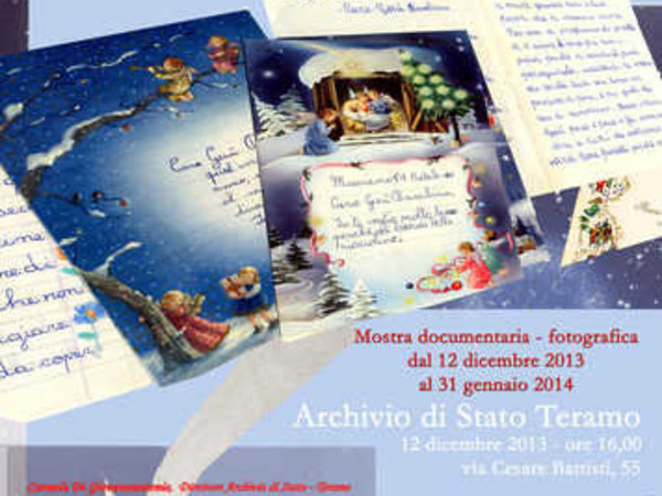 Caro Gesù Bambino..I documenti di archivio raccontano il Natale d'altri tempi, Archivio di Stato, Teramo