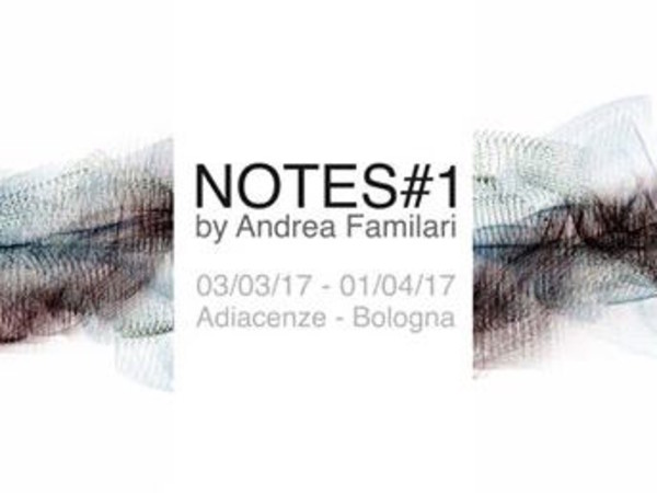 Andrea Familari // Notes#1