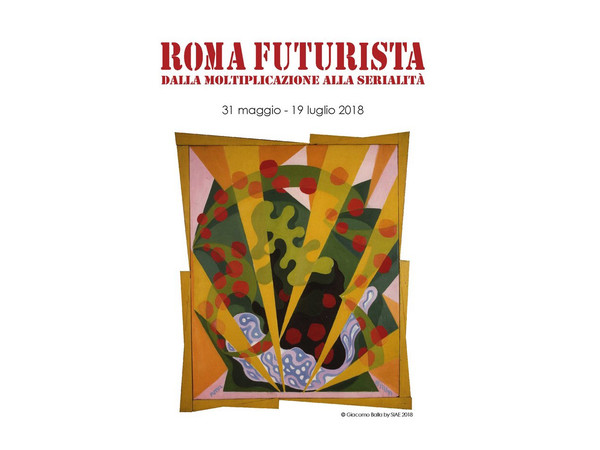 <em>Roma Futurista. Dalla moltiplicazione alla serialità</em>, Giacomo Balla | © SIAE 2018<em><br /></em>