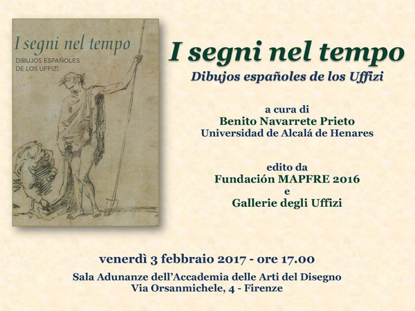 I segni nel tempo. Dibujos españoles de los Uffizi, Presentazione all'Accademia delle Arti del Disegno di Firenze