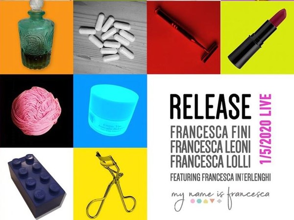  Release - live streaming performance di Francesca Fini, Francesca Leoni, Francesca Lolli