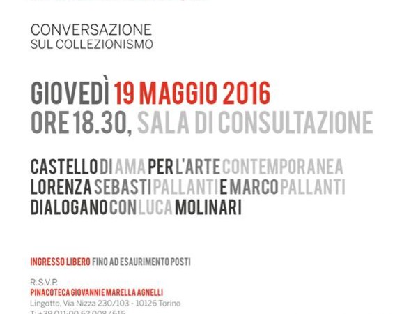 Il Castello di Ama per l'Arte Contemporanea - Marco Pallanti e Lorenza Sebasti Pallanti dialogano con Luca Molinari