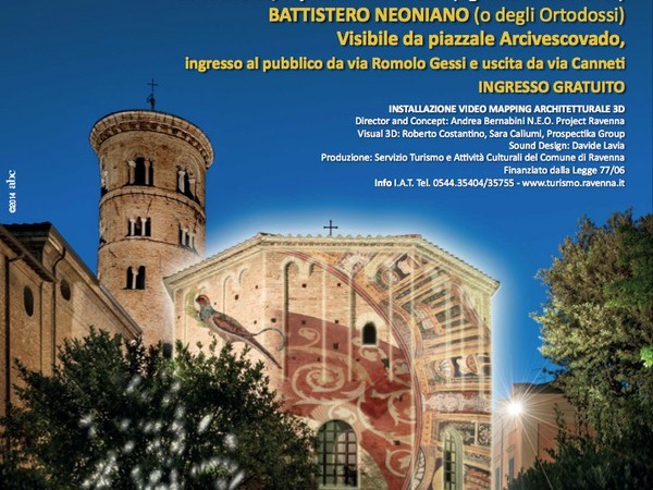 Visioni di Eterno® 2014. Luce d'oriente. Il Battistero Neoniano, Ravenna