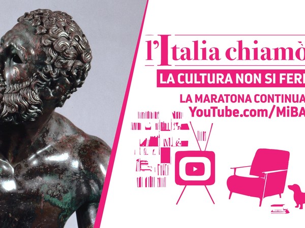 MiBACT - L'Italia chiamò. La cultura non si ferma