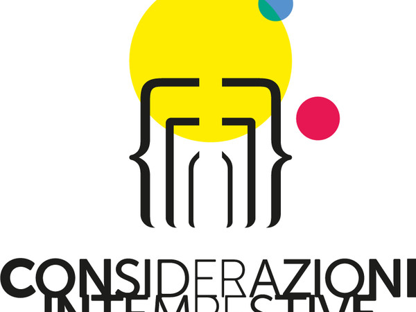 Considerazioni Intempestive. Conversazioni d’Arte Contemporanea