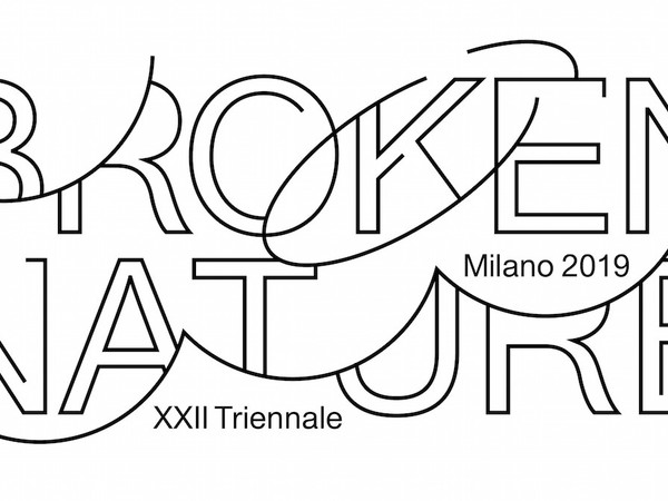 XXII Triennale di Milano - Broken Nature: Design Takes on Human Survival