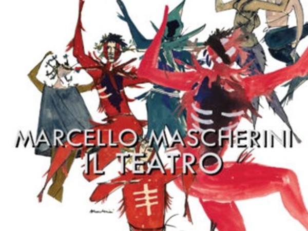 Marcello Mascherini e il Teatro, Civico Museo Teatrale "Carl Schmidl", Trieste
