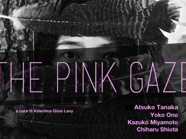 The Pink Gaze, Museo Nazionale d’Arte Orientale ‘Giuseppe Tucci’, Roma