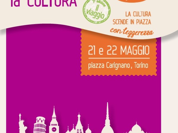 Metti in piazza la Cultura 2016, Torino