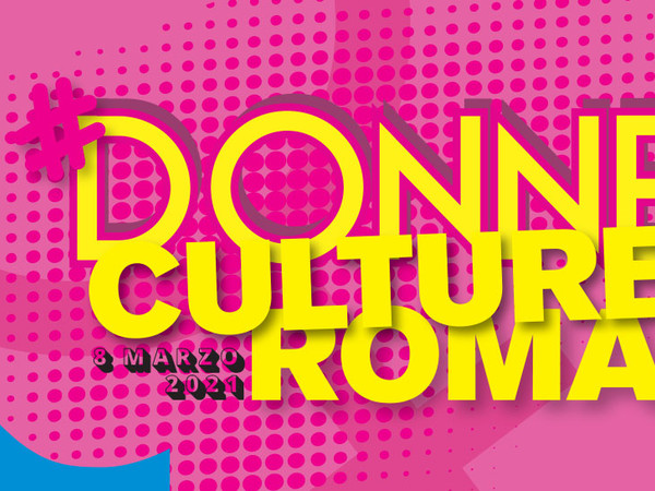 #DonneCulturaRoma