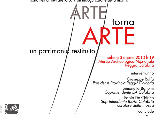 Arte torna Arte. Un patrimonio restituito, Museo Archeologico Nazionale, Reggio Calabria