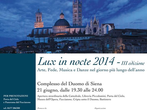 Lux in Nocte 2014. Arte, Fede, Musica e Danze nel giorno più lungo dell’anno, Complesso del Duomo di Siena