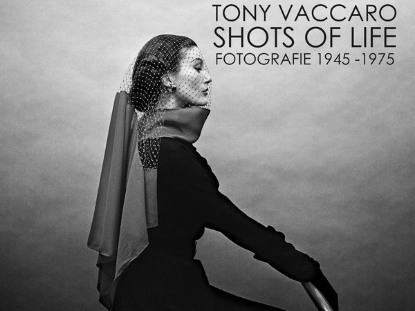 Tony Vaccaro. Shots of life - Fotografie 1945 - 1975