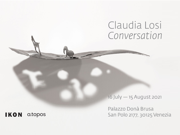 Claudia Losi. Conversation, Palazzo Donà Brusa, Venezia