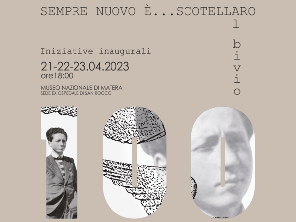 Sempre nuovo è… Scotellaro - Al bivio. La giovane scalmana di Rocco Scotellaro, Museo nazionale di Matera
