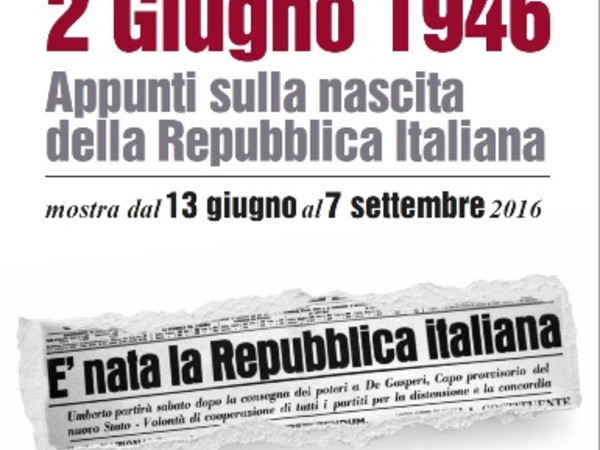 2 giugno 1946. Appunti sulla nascita della Repubblica Italiana