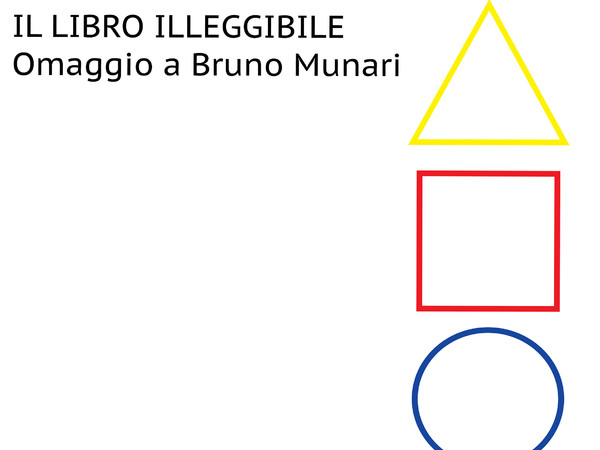 Il libro illeggibile. Omaggio a Bruno Munari