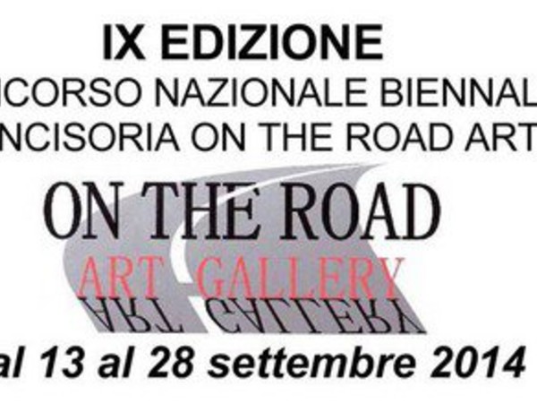 On the Road Art Gallery. Concorso Nazionale Biennale di Grafica Incisoria. IX Edizione, Gallarate