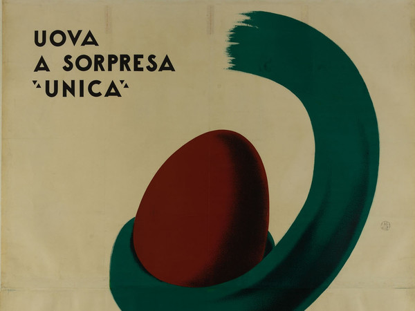Federico Seneca, Manifesto pubblicitario, Talamone, uova a sorpresa Unica, 1934, Carta/cromolitografia, 140 x 197 cm, Museo Nazionale Collezione Salce, Treviso