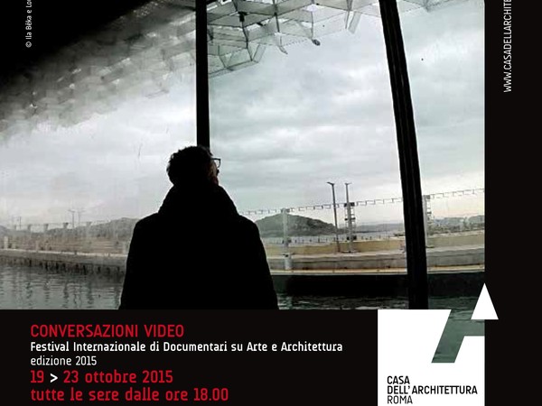 Conversazioni video. Festival internazionale di documentari su arte e architettura