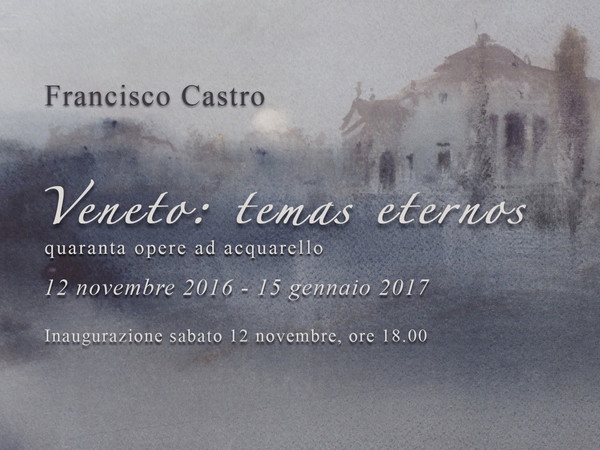 Francisco Castro. Veneto: temas eternos