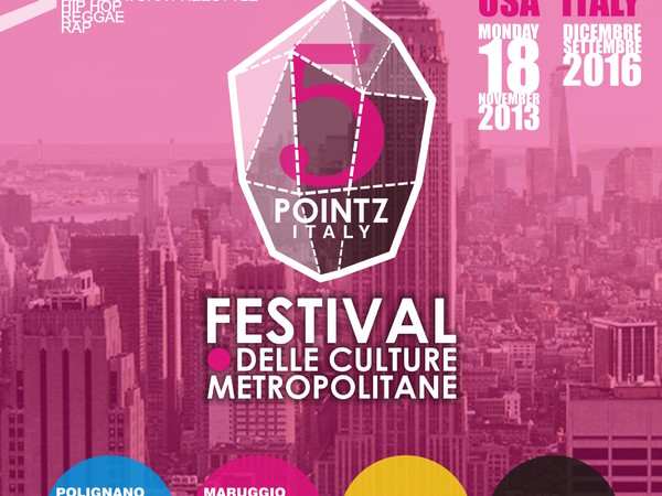 5 POINTZ Italy | Festival delle Culture Metropolitane