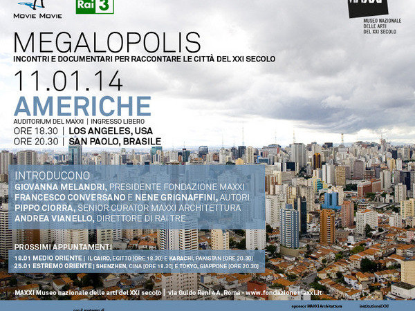 Megalopolis. Incontri e documentari per raccontare le città del XXI secolo, MAXXI, Roma