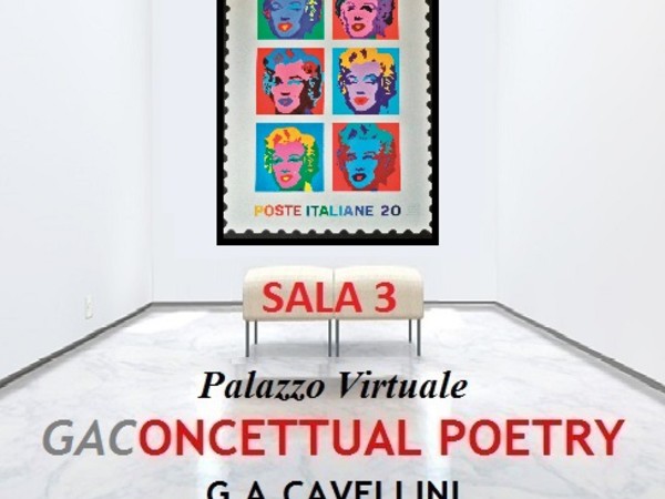 Gaconcettual Poetry. G.A. Cavellini 1914-2014