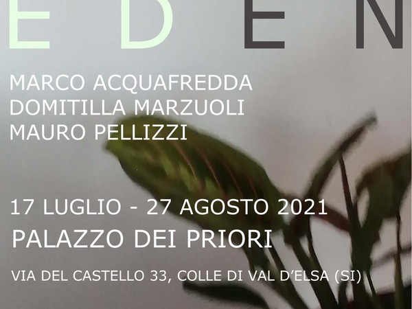 Eden. Marco Acquafredda, Domitilla Marzuoli, Mauro Pellizzi