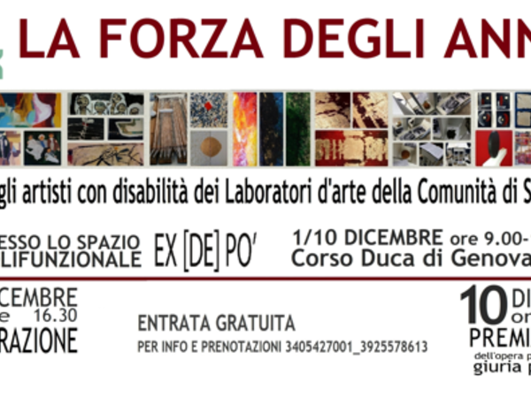 La Forza degli Anni. Mostra degli artisti con disabilità dei Laboratori d'arte della Comunità di Sant'Egidio