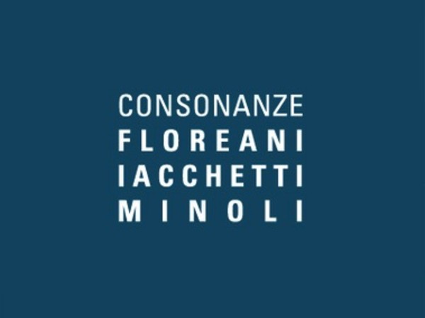 Consonanze. Floreani, Iacchetti, Minoli. Galleria Terre d’Arte, Torino