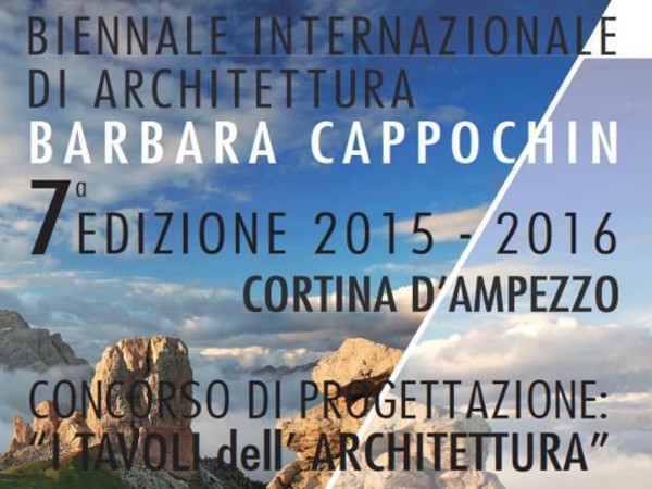 Biennale Internazionale di Architettura Barbara Cappochin 2015