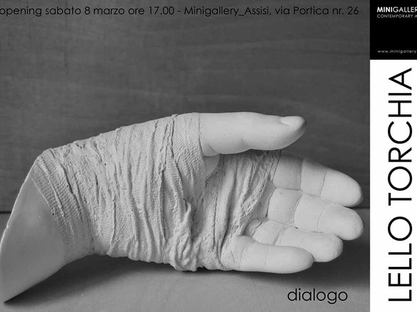 Lello Torchia. Dialogo, Minigallery, Assisi (PG)