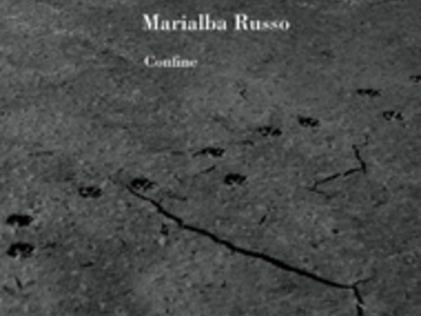 Marialba Russo. Confine