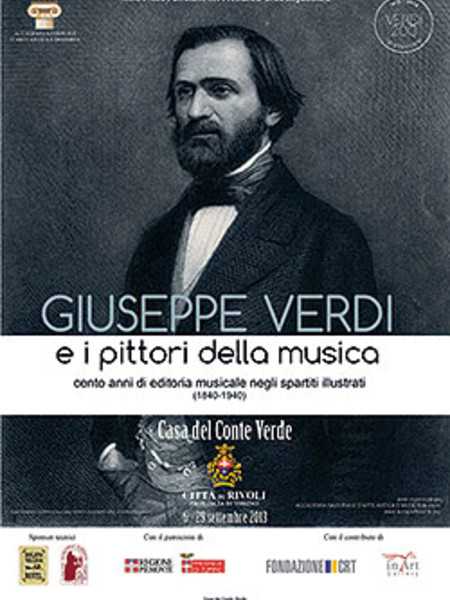 Giuseppe Verdi e i pittori della musica. 100 anni di stampa musicale negli spartiti illustrati (1840-1940), Rivoli