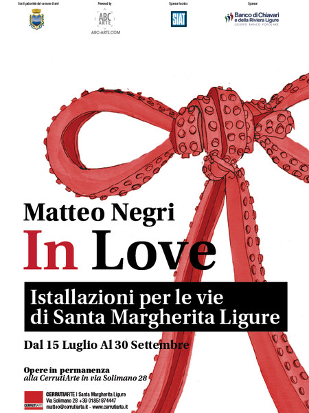 Matteo Negri. In Love, Santa Margherita Ligure (GE)