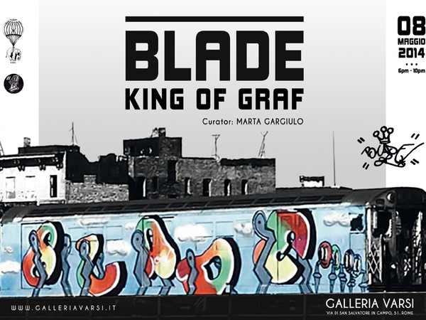 Blade. King of Graf, Galleria Varsi, Roma